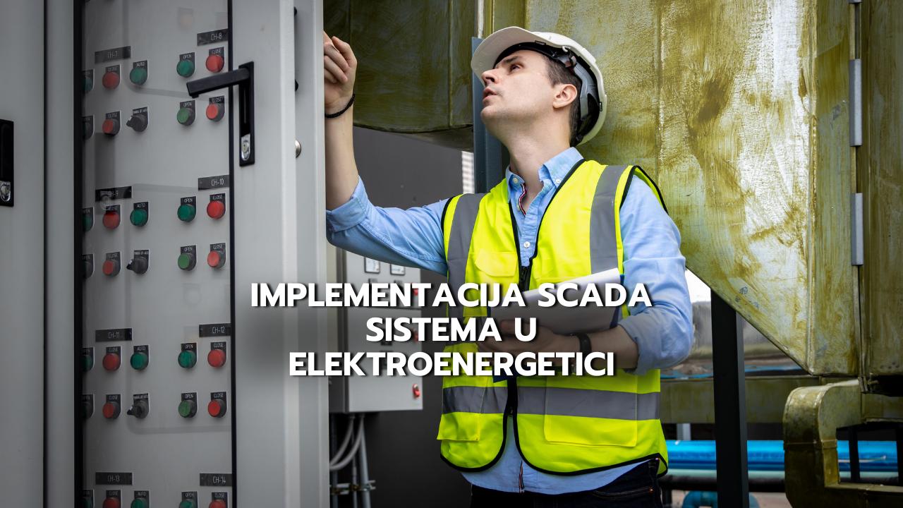 Implementacija SCADA sistema u elektroenergetici