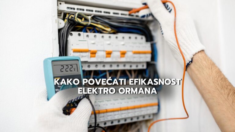 Kako povecati efikasnost elektro ormana