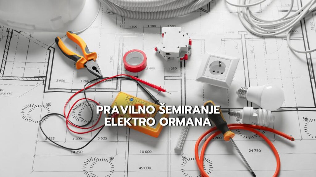 Pravilno Semiranje Elektro Ormana